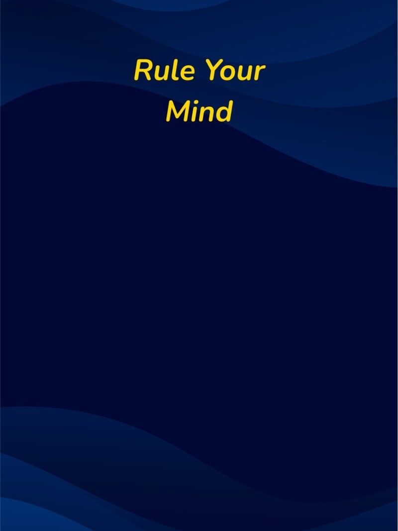 Blue motivational phone wallpaper with “Rule Your Mind” quote.