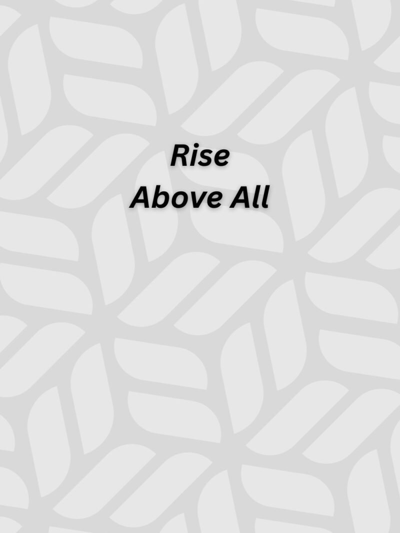 Rise Above All inspirational white wallpaper for iPhone and Android